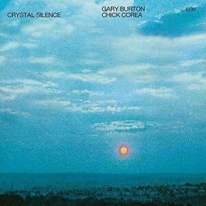 Burton,Gary / Corea,Chick - Crystal Silence  CD